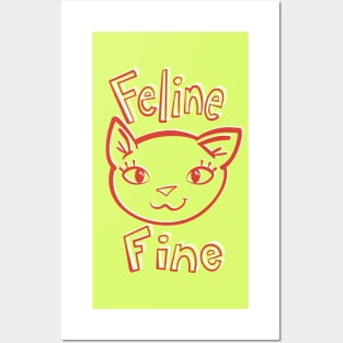 Funny Cat Pun Feline Fine Posters and Art